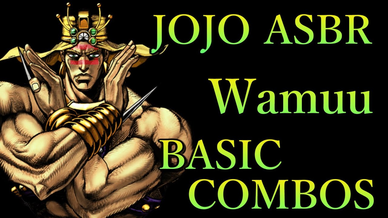ジョジョの奇妙な冒険 ASBR ワムウ 基本 コンボ【JOJO ASBR WAMUU