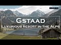 Welcome to Gstaad: multi-faceted destination with luxury boutiques in a typical atmosphere - LUXE.TV