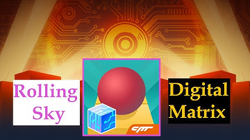 Digital Matrix | Rolling Sky