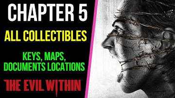 The Evil Within | Chapter 5 All Collectibles | Keys, Maps, Documents Locations | MP Trophy