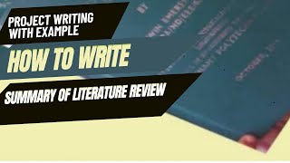 Summary of Literature Review with example #HowToWriteSummaryOfLiteratureReview Summary of Literature Review with example #HowToWriteSummaryOfLiteratureReview