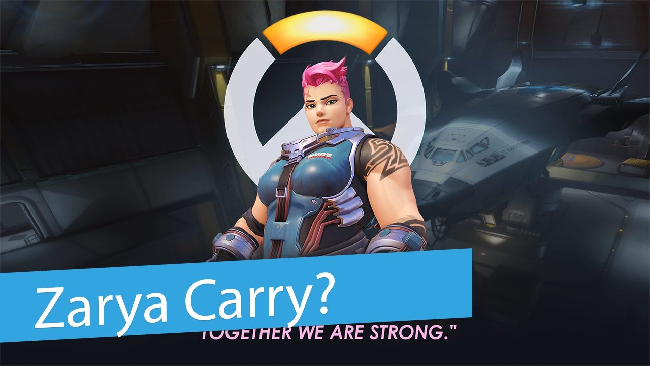 Overwatch: Carrying as Zarya!