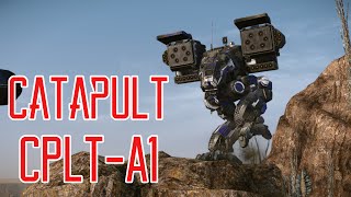 MechWarrior Online - What Dreams are Made Of |Catapult CPLT-A1| 1080p