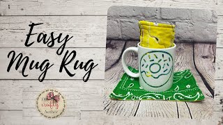 EASY MUG RUG TUTORIAL
