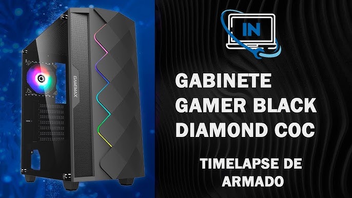 GABINETE GAMEMAX DIAMOND UNBOXING E REVIEW COMPLETO 