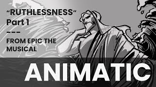 "Ruthlessness" FAN ANIMATIC - Part 1 - Epic the Musical
