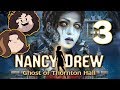 Nancy Drew: Ghost of Thornton Hall: R.I.P. - PART 3 - Game Grumps