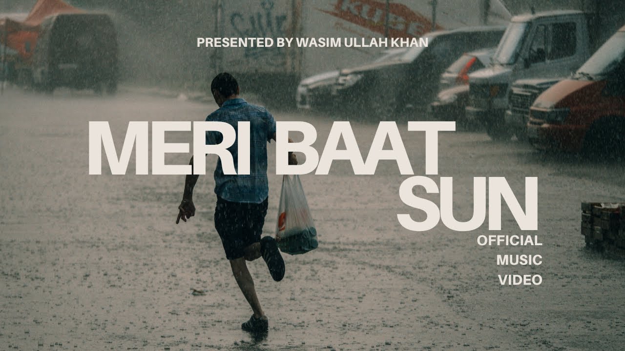 Meri Baat Sun | Official Music Video