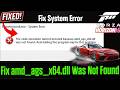 Fix Forza Horizon 6 amd_ags_x64.dll Missing Error