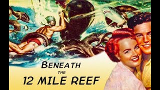 Beneath the 12 Mile Reef 1953  Robert Wagner Richard Boone Peter Graves Adventure Film Drama Movie