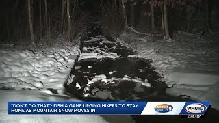 Fish & Game Warns of Snow Danger for Hikers