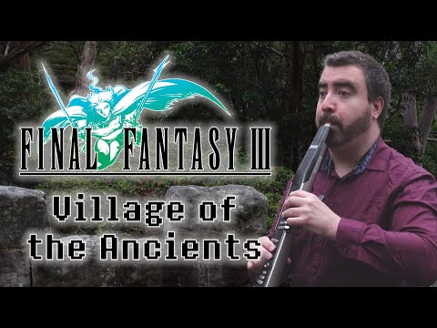 Final Fantasy III - 'Village of the Ancients' (EWI Cover)