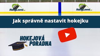 Jak správně nastavit kompozitovou hokejku - Hokejová poradna | HokejLevně.cz