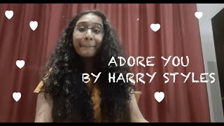 Adore You By Harry Styles Cover By Sadhika