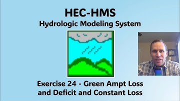 HEC HMS Exercise 24 - Green Ampt Loss and Deficit and Constant Loss