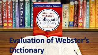 Evaluation of Webster's  Dictionary