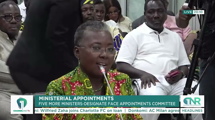🇬🇭 Five More Ministers-Designate Set to Face Appointments Committee