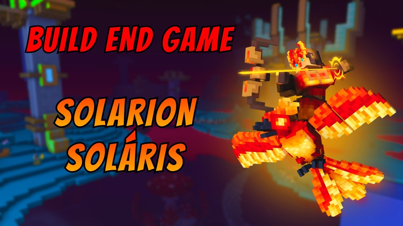 Solarion Build End Game 2025 – Melhor Build Atualizada para Muito Dano no Trove!