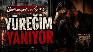 Unutamayanların şarkısı -  Yüreğim yanıyor damar arabesk şarkı