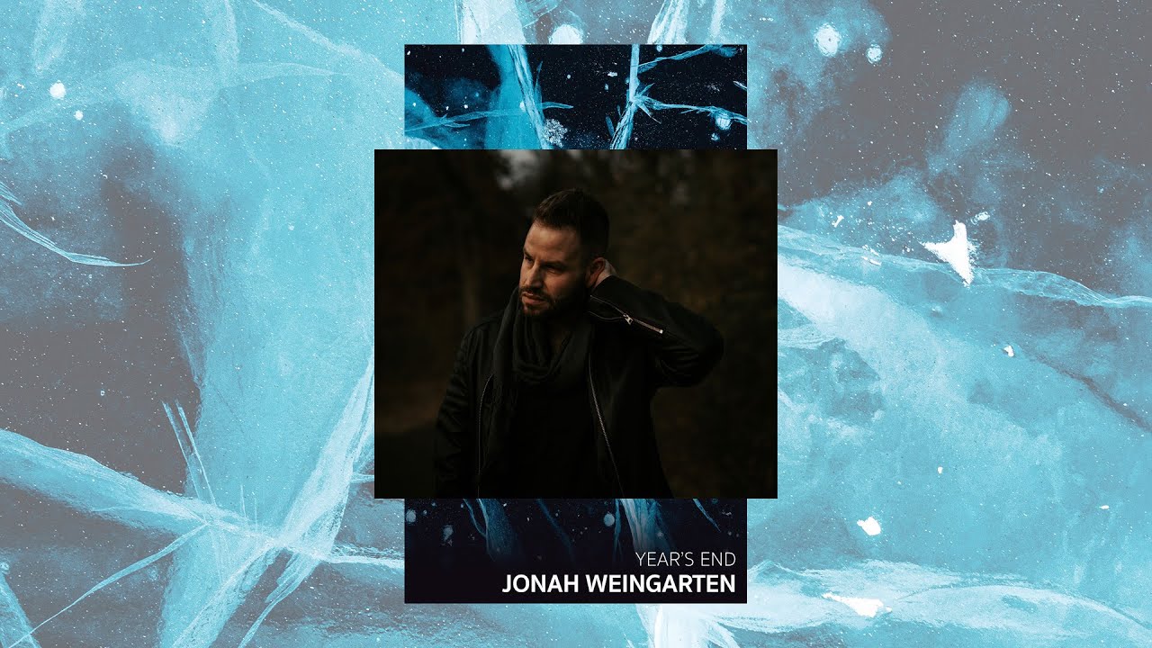 JONAH WEINGARTEN — Year's End (Official Video)