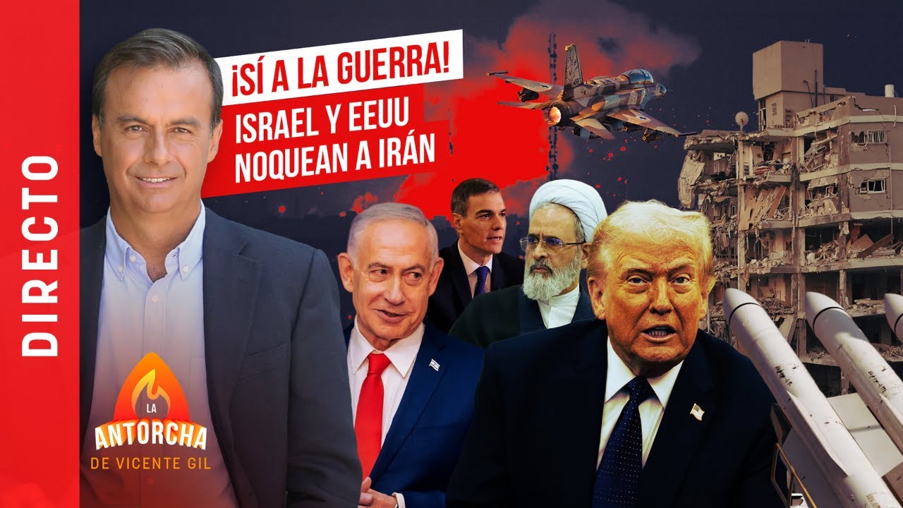 🔴LA ANTORCHA| ¡SÍ A LA GUERRA DE IRÁN! ... pese a Sánchez