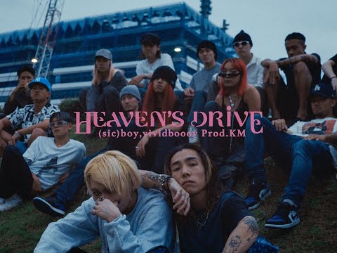 (sic)boy,KM - Heaven&#039;s Drive feat.vividboooy
