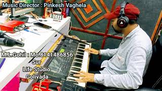 Do Anjane Ajnabi Music Pinkesh Vaghela Sur Life Studio Golivada