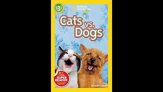 National Geographic Readers: Cats vs. Dogs Read Aloud