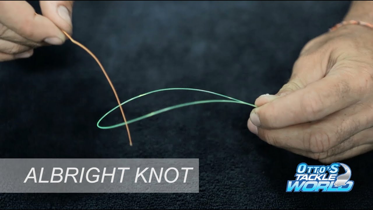 Easy Fishing Knots - How to tie an Albright Knot 