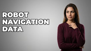 What Environment Data Does A Robot Need For Path Generation