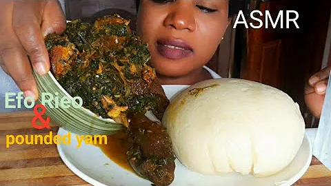 ASMR MUKBANG EFo RiRo with pounded yam
