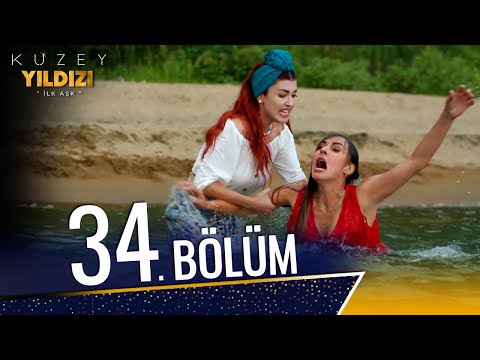 Kuzey Yıldızı İlk Aşk 34. Bölüm (Full HD)