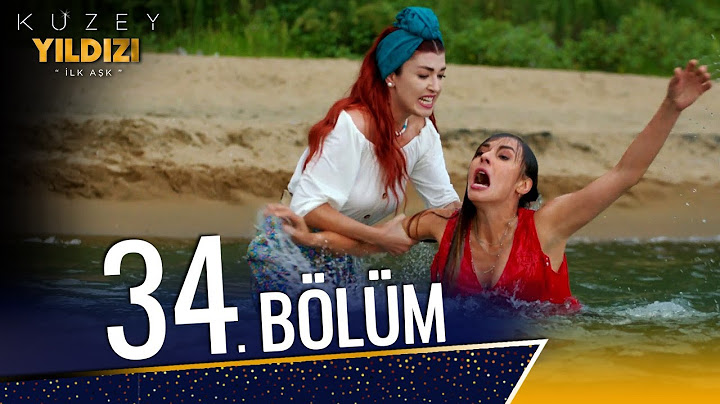 Kuzey Yıldızı İlk Aşk 34. Bölüm (Full HD)