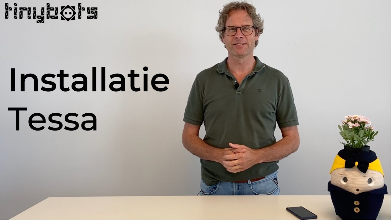 Installatie van Tinybots Tessa