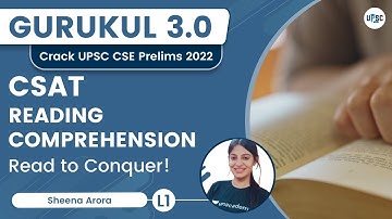 Reading Comprehension | CSAT | Gurukul 3.0 | UPSC CSE | Sheena Arora