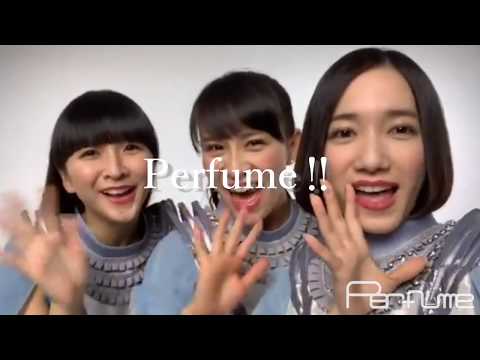 Perfume ～ 微笑天使Perfume ( 翔べ！ガンダムの替え歌)