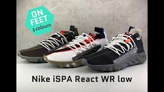 Nike iSPA React WR low [3 colours] | ON FEET | fashion shoes | + On feet comparison React Element 87