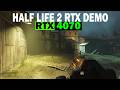 Half Life 2 RTX Demo - RTX 4070 Asus G14 Gameplay - Ravenholm (No Commentary) Nvidia Driver v.572.83