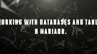 Make first Database and Tables in MariaDB