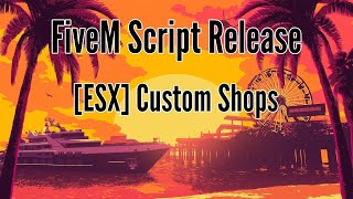 [Release] ESX Custom Shops