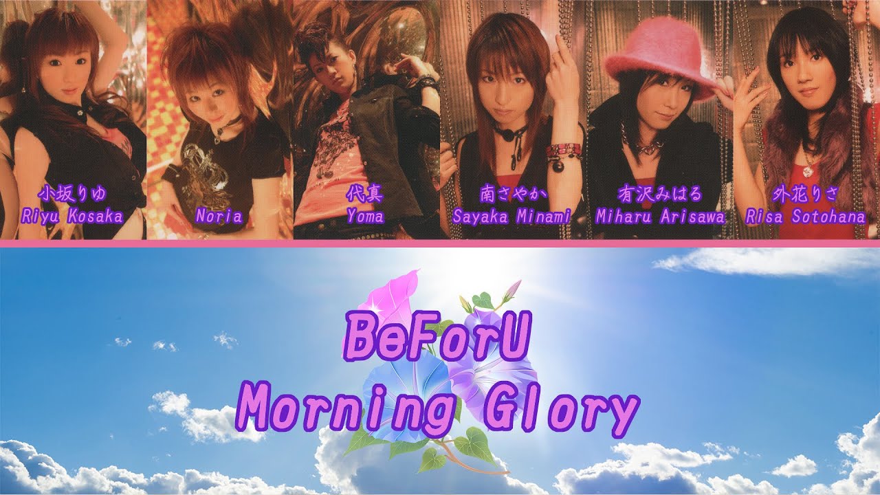 BeForU - Morning Glory (JAP/ROM/ENG)