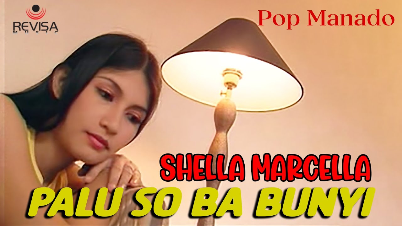 Palu So Ba Bunyi - Shella Marcella // Pop Manado (Official Music Video)