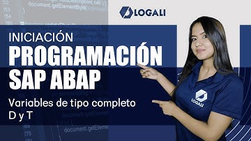 Curso Programación ABAP Iniciación - Variables de tipo completo D y T