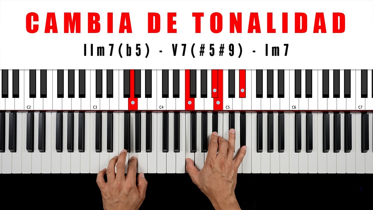 Como cambiar de tonalidad usando los grados IIm7(b5) - V7(#5#9) - Im7