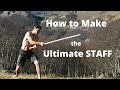 How to Make the ULTIMATE STAFF - Multipurpose, Martial Arts, Survival Tool- Harvest, Season, Carving