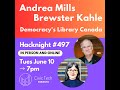 Hacknight #497 with Andrea Mills & Brewster Kahle: Democracy's Library Canada
