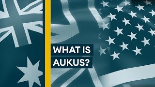 Aukus: Why Is Australia Getting Nuclear-Powered Subs?