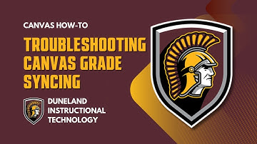 CANVAS HOW-TO: Troubleshooting Canvas Grade Sync