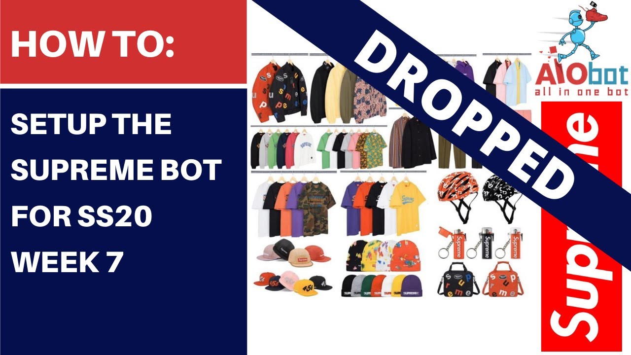 AIO Bot V2 Supreme - Spring/Summer 20 Week 7