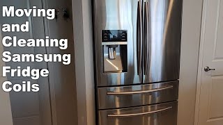 Moving Samsung Fridge and Cleaning Cooling Coils